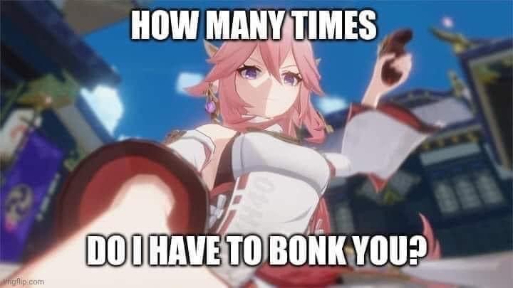 Genshin Impact Yae How many times do I have to honk you.JPG